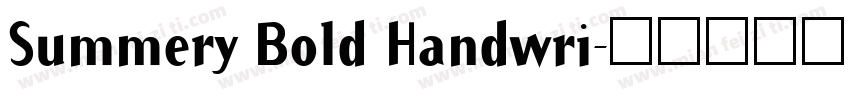 Summery Bold Handwri字体转换